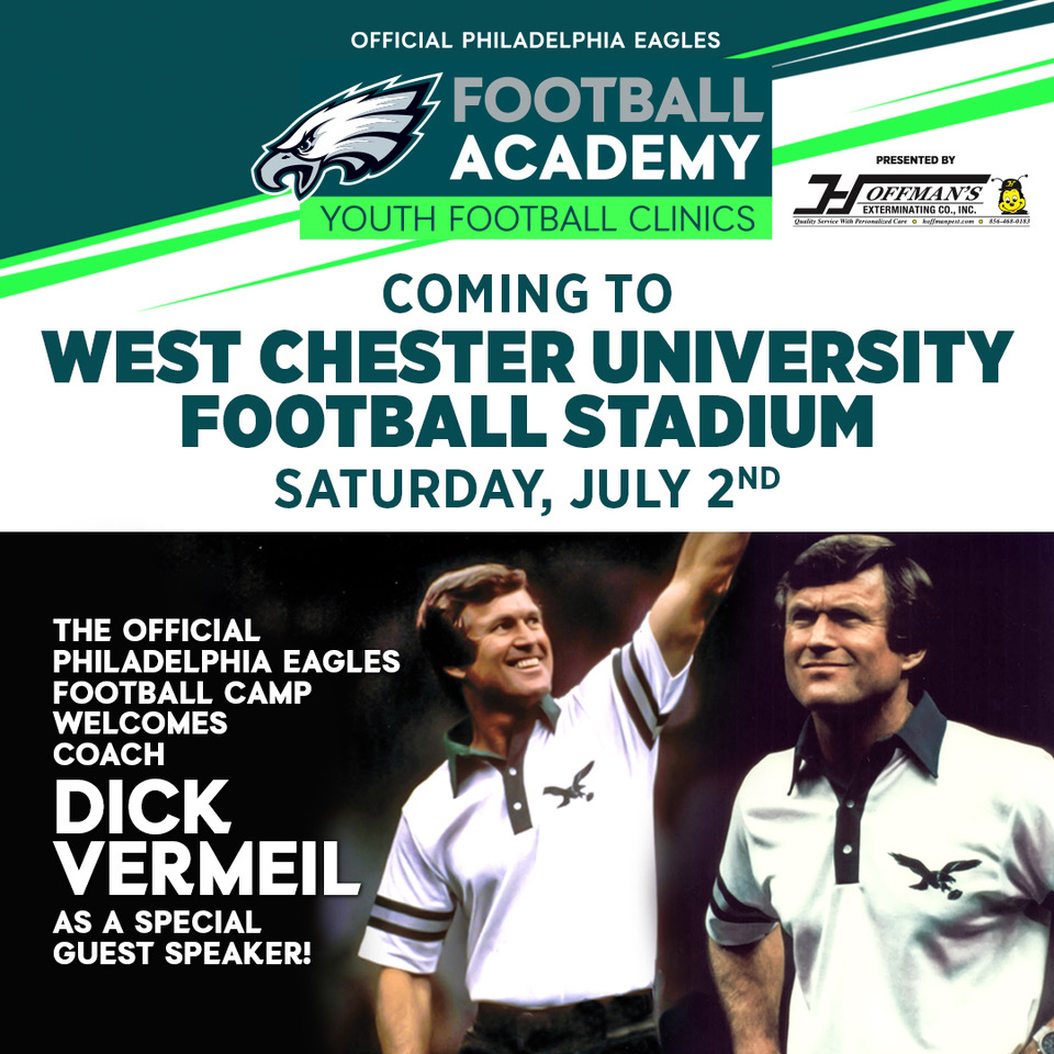 Coach Dick Vermeil to be special guest speaker at Eagles Youth Football Clinic